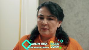 Zolim ona...Besh kunlik dunyo  1 серия Дата выхода 